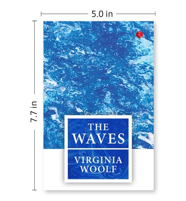 The Waves by Woolf, Virginia