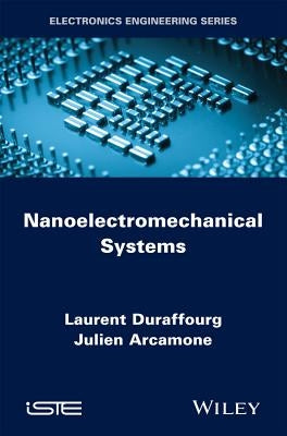 Nanoelectromechanical Systems by Duraffourg, Laurent