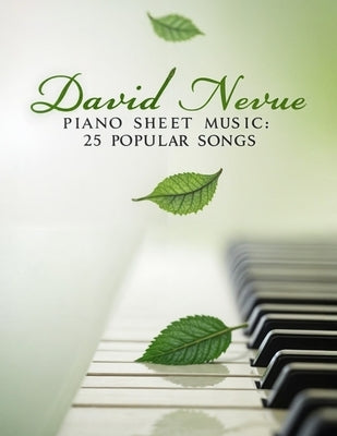 David Nevue Piano Solo Sheet Music: 25 Popular Songs by Viola M