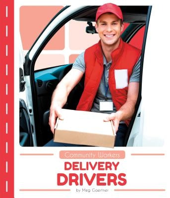 Delivery Drivers by Gaertner, Meg