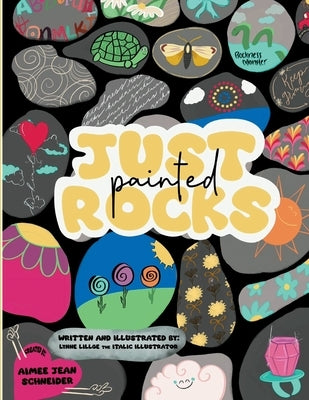 Just Painted Rocks by Lillge, Lynne