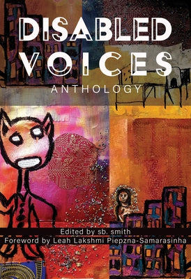 Disabled Voices Anthology by Smith, Sb