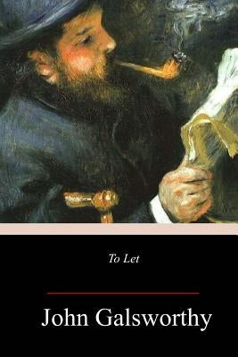To Let by Galsworthy, John