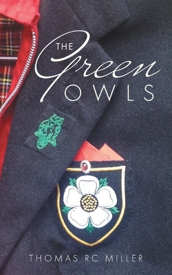 The Green Owls by Miller, Thomas Rc