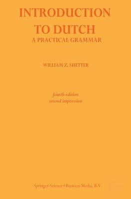 Introduction to Dutch by Shetter, William Z.
