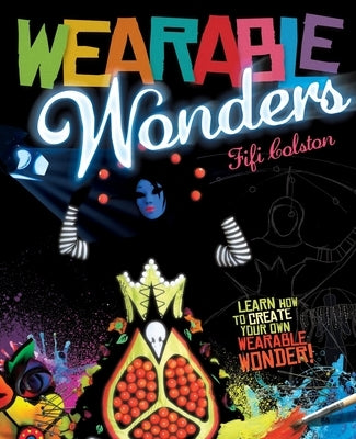 Wearable Wonders by Colston, Fifi