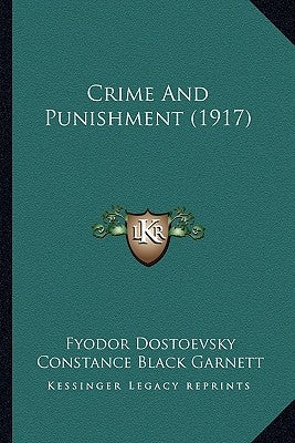 Crime and Punishment (1917) by Dostoevsky, Fyodor Mikhailovich