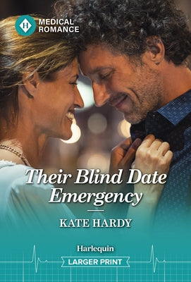 Their Blind Date Emergency by Hardy, Kate
