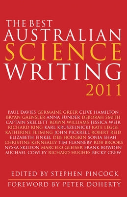 The Best Australian Science Writing by Pincock, Stephen