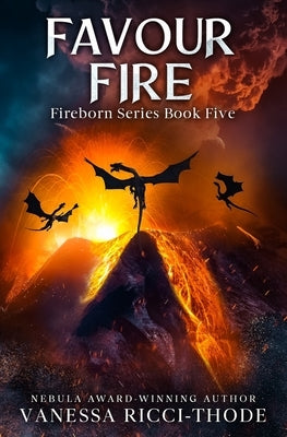 Favour Fire by Ricci-Thode, Vanessa