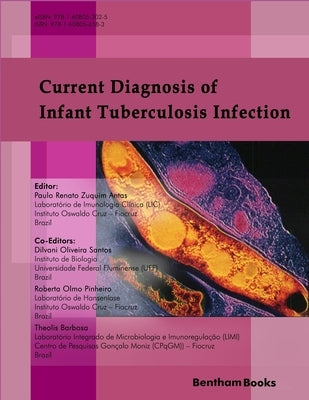 Current Diagnosis of Infant Tuberculosis Infection: , Roberta Olmo Pinheiro, by Santos, Dilvani Oliveira