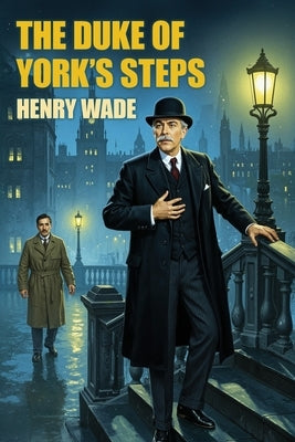 The Duke of York's Steps by Wade, Henry