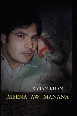 Meena Aw Manana by Khan, Karan