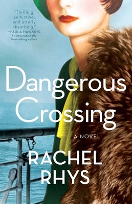Dangerous Crossing by Rhys, Rachel