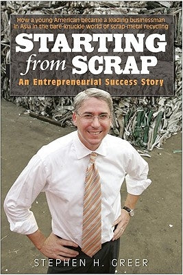 Starting from Scrap by Greer, Stephen H.