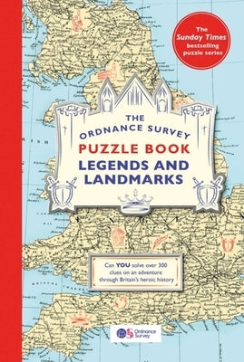 The Ordnance Survey Puzzle Book: Legends and Landmarks by Ordnance Survey
