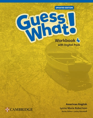 Guess What! American English Level 4 Workbook with Learner's Digital Pack Updated by Robertson, Lynne Marie