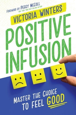 Positive Infusion by Winters, Victoria