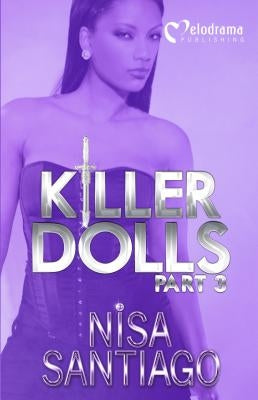 Killer Dolls 3 by Santiago, Nisa