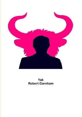 Yak by Garnham, Robert
