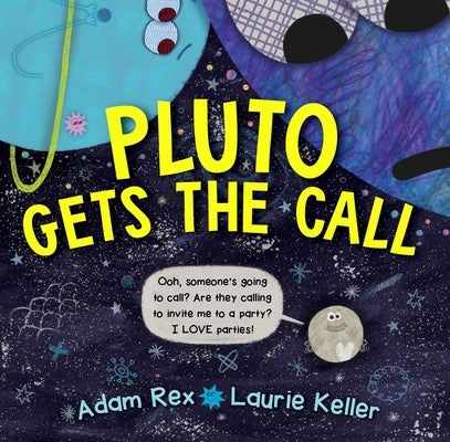 Pluto Gets the Call by Rex, Adam
