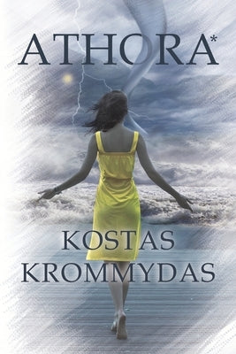 Athora: A Mystery Romance set on the Greek Islands by Krommydas, Kostas