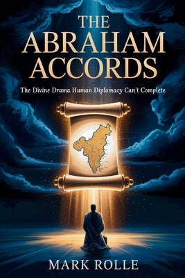 The Abraham Accords E-Format by Rolle, Mark
