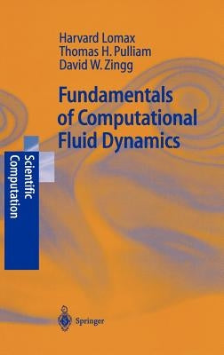 Fundamentals of Computational Fluid Dynamics by Lomax, H.