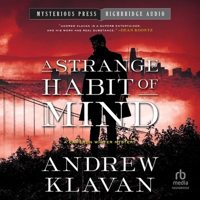 A Strange Habit of Mind by Klavan, Andrew