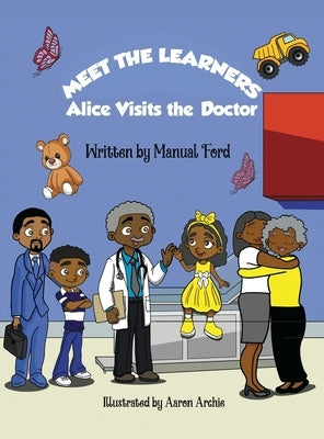 Meet the Learners: Alice Visits the Doctor by Ford, Manual