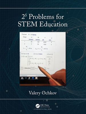 2⁵ Problems for Stem Education by Ochkov, Valery