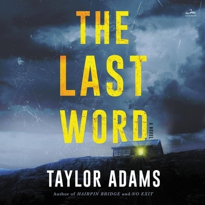 The Last Word by Adams, Taylor