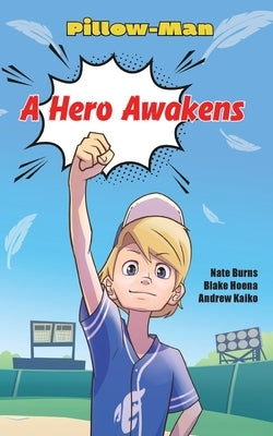 A Hero Awakens by Hoena, Blake