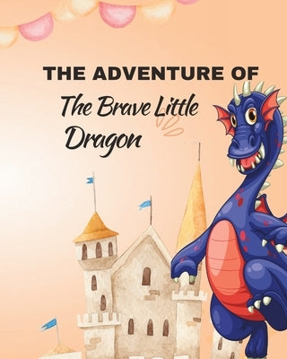 The Adventure of the Brave Little Dragon: The Quest for Fire by Kamouche