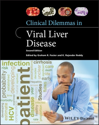 Clinical Dilemmas in Viral Liver Disease by Foster, Graham R.