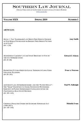 Southern Law Journal, Vol. XXIX, No. 1, Spring 2019 by Ostas, Daniel T.