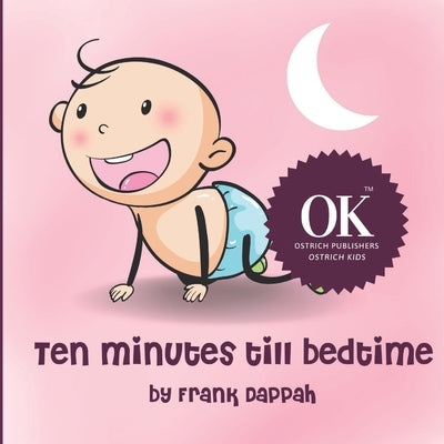 Ten minutes till bedtime by Dappah, Frank