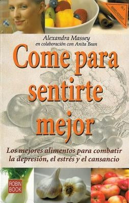 Come Para Sentirte Mejor by Massey, Alexandra