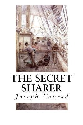 The Secret Sharer by Conrad, Joseph
