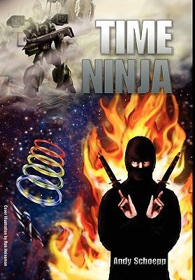 Time Ninja by Schoepp, Andy