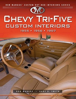 Chevy Tri-Five Custom Interiors by Mangus, Ron