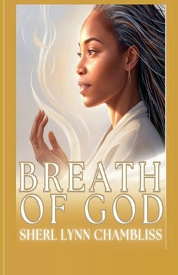 Breath of God by Chambliss, Sherl Lynn