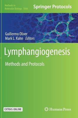 Lymphangiogenesis: Methods and Protocols by Oliver, Guillermo