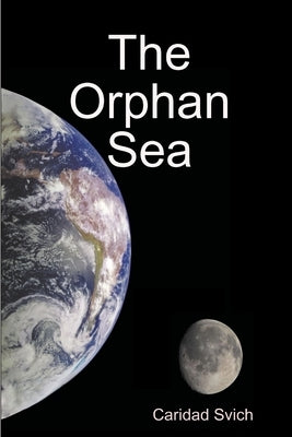 The Orphan Sea by Svich, Caridad