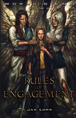 Rules of Engagement by Lore, Jak