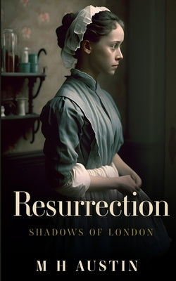 Resurrection by Austin, M. H.