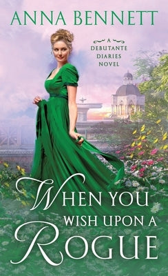 When You Wish Upon a Rogue by Bennett, Anna