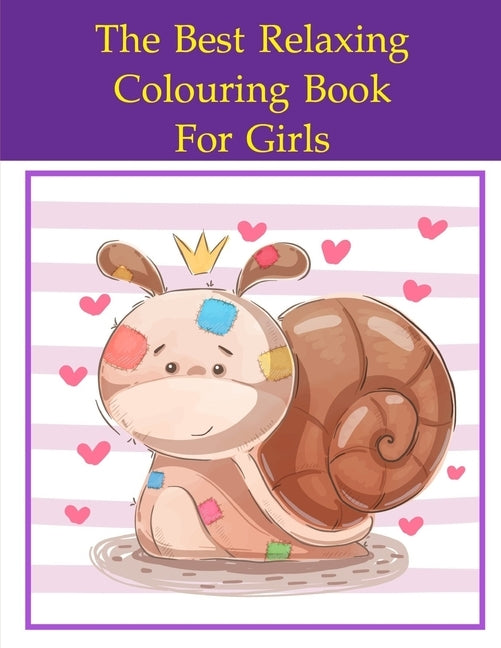 The Best Relaxing Colouring Book For Girls: picture books for seniors baby by Mimo, J. K.