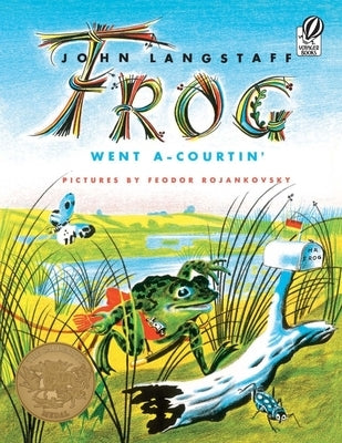Frog Went A-Courtin' by Langstaff, John