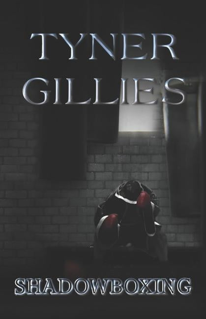 Shadowboxing by Gillies, Tyner